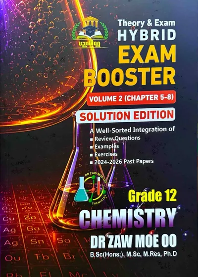 Dr.Zaw Moe Oo Grade 12 Chemistry volume 2 Exam Booster