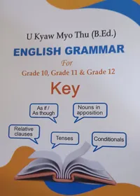 U Kyaw Myo Thu English Grammar + Key (နှစ်အုပ်တွဲ)